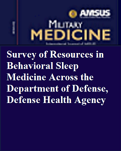 035 Survey of Resources in Behavioral Sleep Medicine Across the DoD, DHA