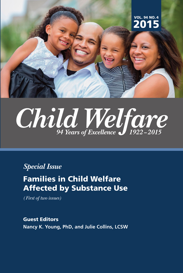 Child Welfare Journal Vol. 94, No. 4 (Digital PDF) - Special Issue: Substance Use (1st of 2 issues)