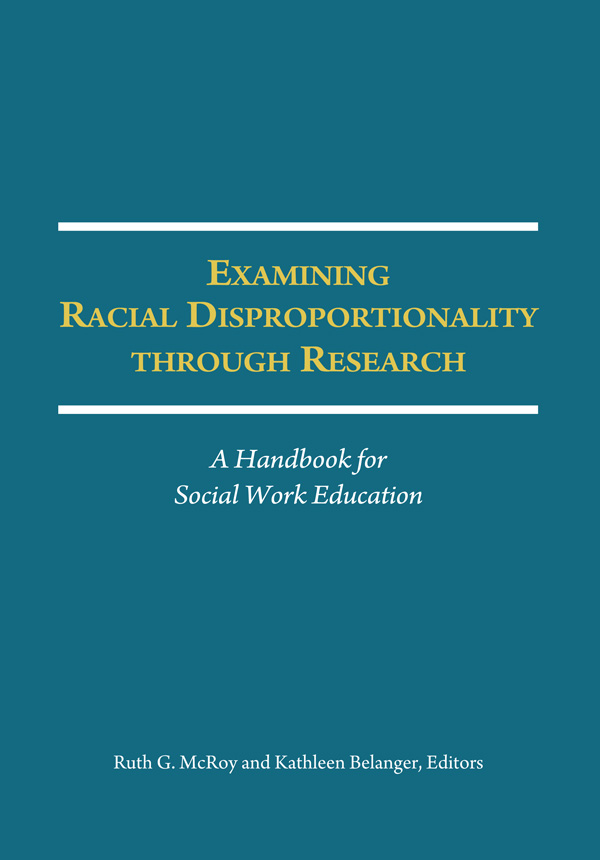 Examining Racial Disproportionality through Research: A Handbook for SW Education (Digital PDF) 