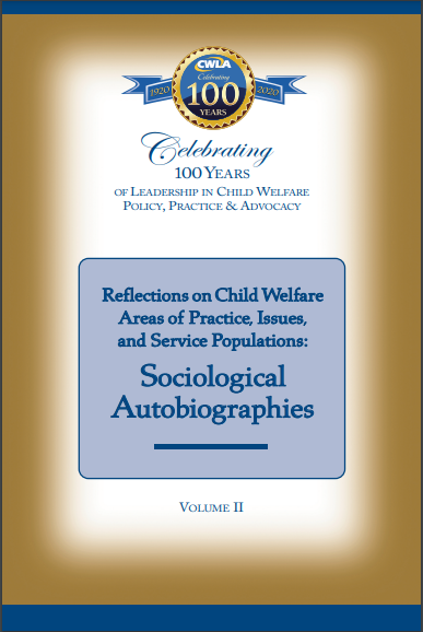 Reflections on Child Welfare Areas of Practice, Issues, and Service Populations - Volume II (PDF)