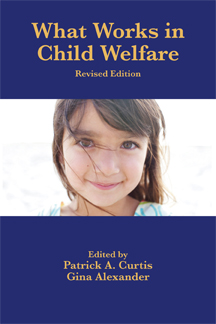 What Works in Child Welfare: Revised Edition