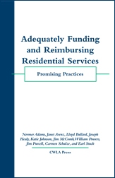 Adequately Funding and Reimbursing Residential Services: Promising Practices 