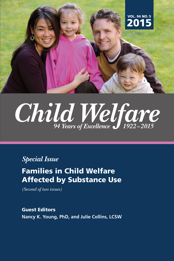 Child Welfare Journal Vol. 94, No. 5 (Digital PDF) - Special Issue: Substance Use (2nd of 2 issues)