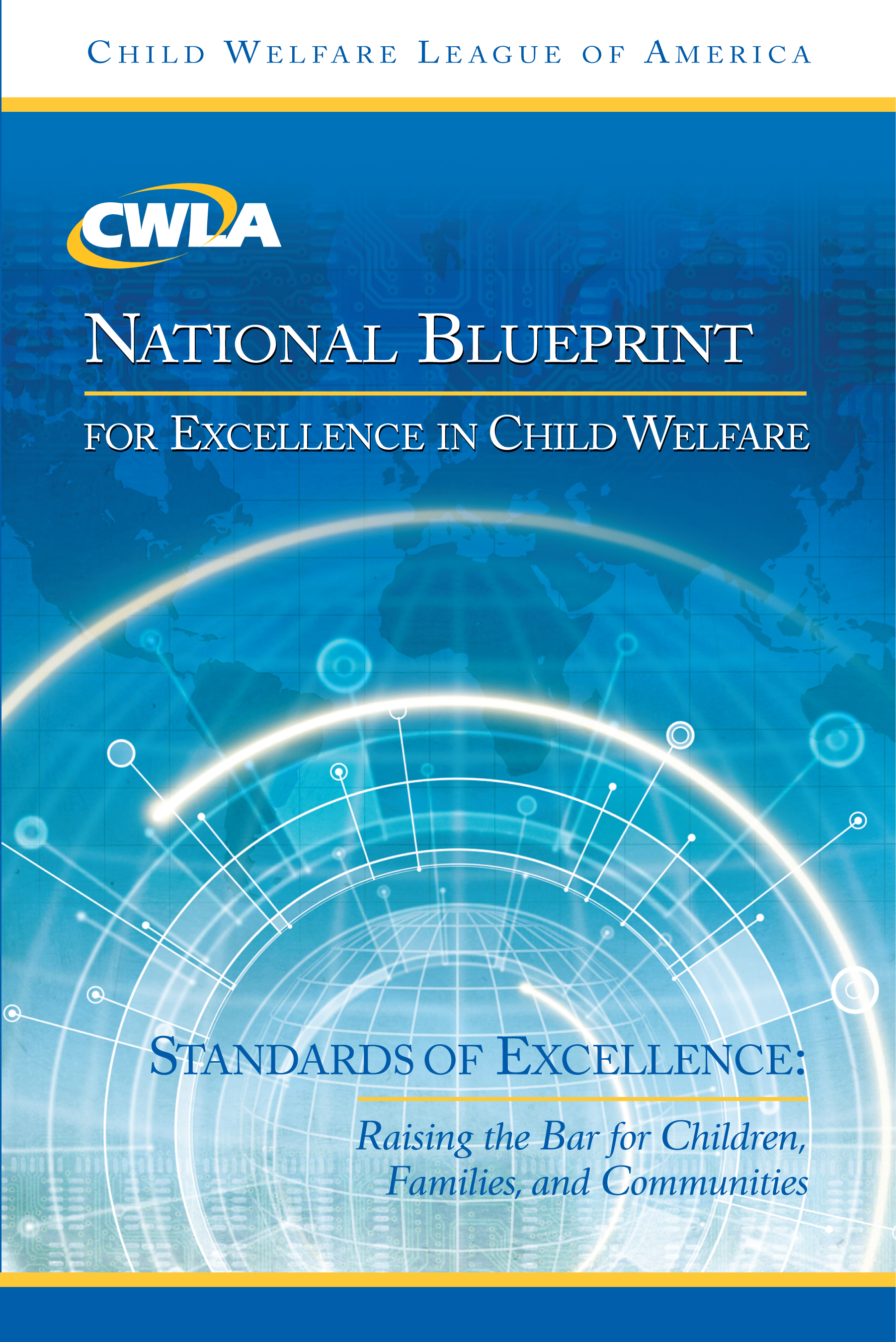 National Blueprint for Excellence in Child Welfare (Electronic PDF File)