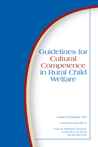 Guidelines for Cultural Competence in Rural Child Welfare