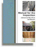 Manual for the Inspection of Residential Wood Decks and Balconies (#7243)