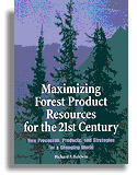 Maximizing Forest Products Resources for the 21st Century (#4670)