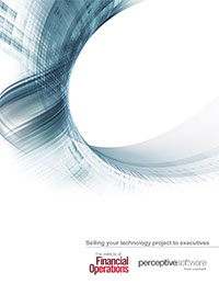 2013 Selling your technology project to executives (in collaboration with Perceptive Software)