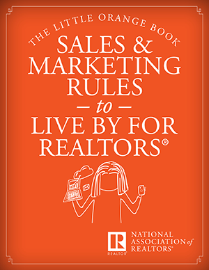 Sales and Marketing Rules to Live by for Realtors - The Little Orange Book
