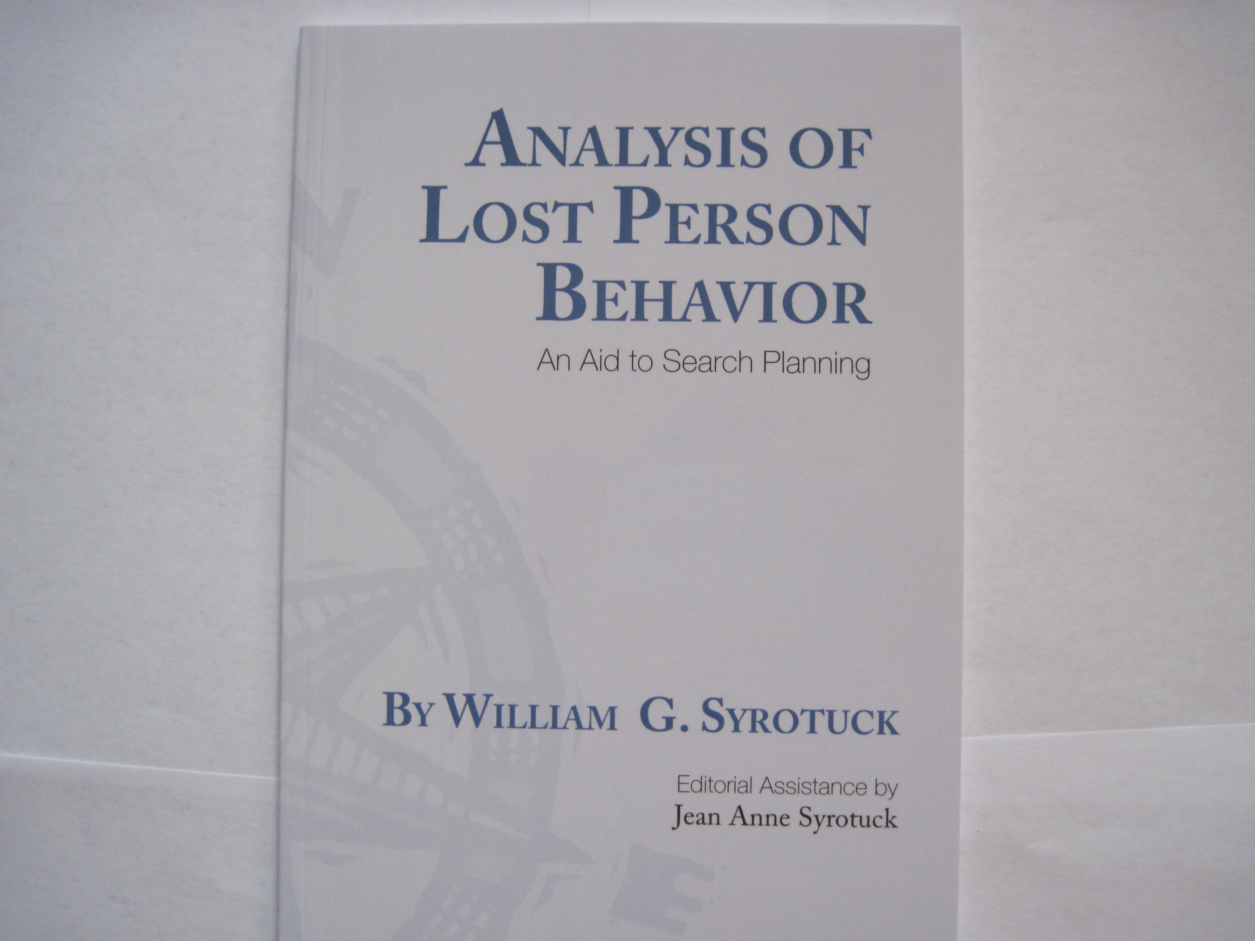 Analysis of Lost Person Behavior
