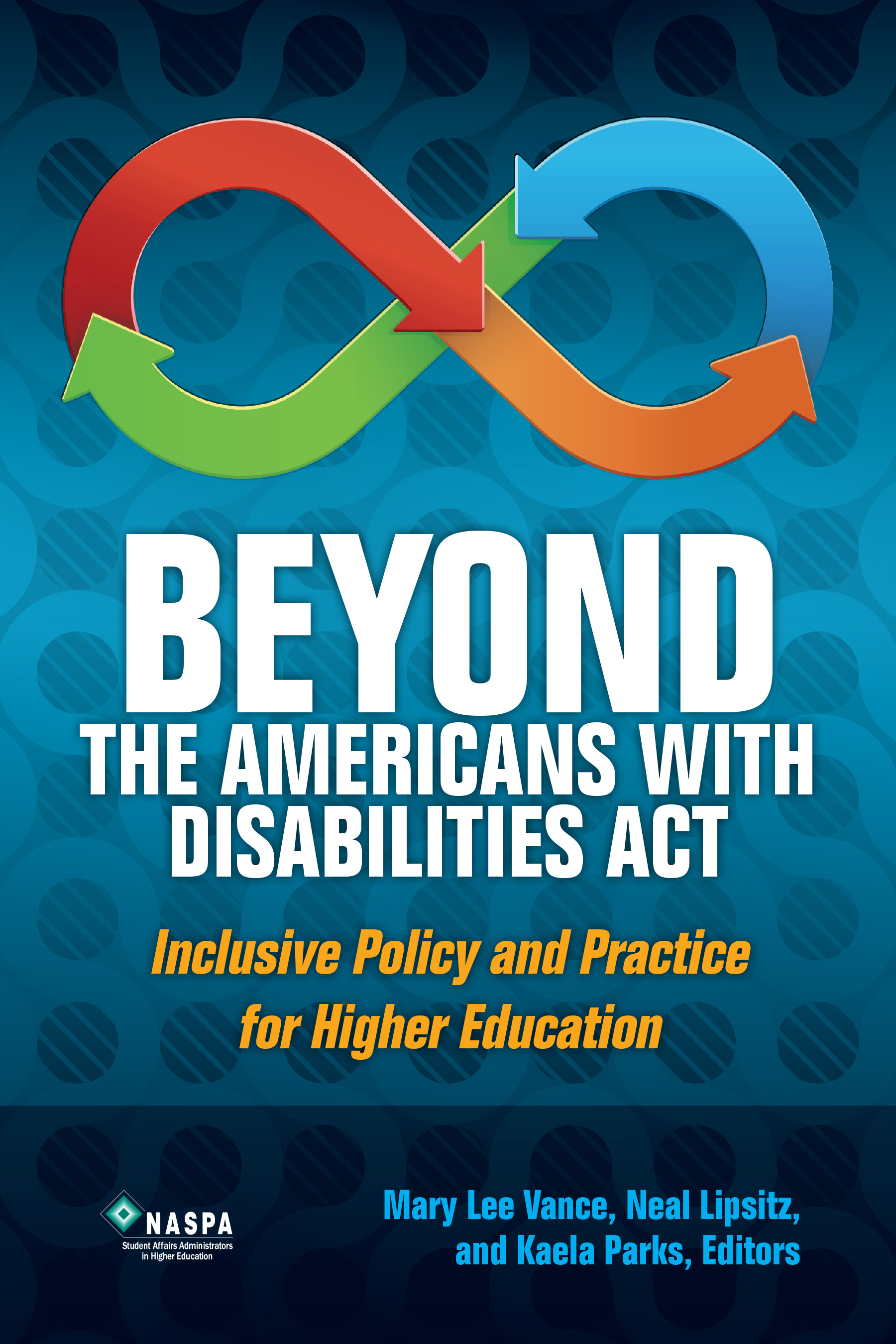 Beyond the Americans with Disabilities Act: Inclusive Policy and Practice for Higher Education