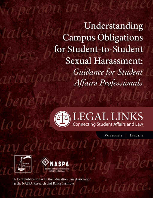 Understanding Campus Obligations for Student-to-Student Sexual Harassment (Legal Links Vol 1, Iss 1)