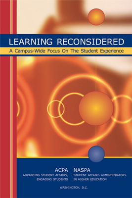 Learning Reconsidered: A Campus-Wide Focus on the Student Experience