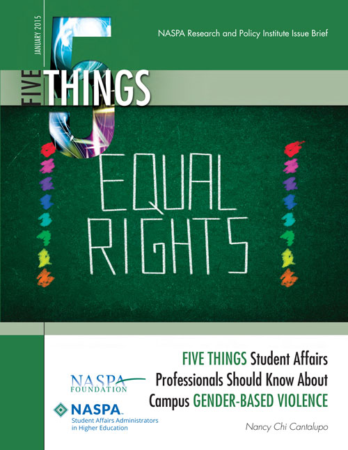 Five Things Student Affairs Professionals Should Know About Campus Gender-Based Violence