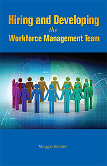 Hiring and Developing the Workforce Management Team