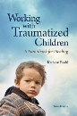 Working with Traumatized Children, Third Edition — Handbook & Workbook Set
