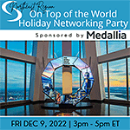 Northeast Region On Top of the World Holiday Networking Party