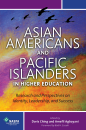 Asian Americans and Pacific Islanders in Higher Education