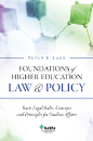 Foundations of Higher Education Law and Policy