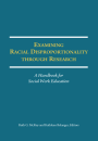 Examining Racial Disproportionality through Research: A Handbook for SW Education (Digital PDF) 