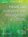 Primary Care: Evaluation and Management of Obesity, 1st edition (2022)