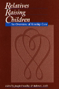 Relatives Raising Children: An Overview of Kinship Care