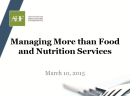 Managing More than Food and Nutrition Services 