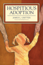 Hospitious Adoption: How Hospitality Empowers Children and Transforms Adoption (electronic PDF file)