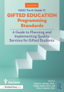 NAGC Pre-K-Grade-12 Gifted Education Prog Stds:A Guide to Planning & Implementing Quality Services