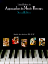Introduction to Approaches in Music Therapy - second edition