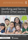 Identifying and Serving Diverse Gifted Learners: Meeting the Needs of Special Populations in Gifted 