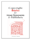 Copyright Basics for Home Designers & Publishers (Paperback)