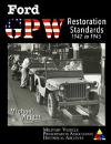 2022 Ford GPW Restoration Standards 1942 to 1945 Soft Cover