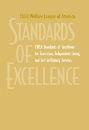 CWLA Standards of Excellence for Transition, Independent Living, and Self-Sufficiency (Digital PDF)