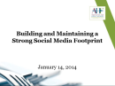 Building and Maintaining a Strong Social Media Footprint 