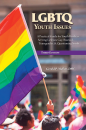 LGBTQ Youth Issues: A Practical Guide for Youth Workers Serving LGBTQ Youth, Third Edition