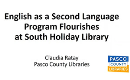 English as a Second Language Program Flourishes at South Holiday Library