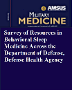 035 Survey of Resources in Behavioral Sleep Medicine Across the DoD, DHA