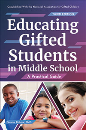 Educating Gifted Students in Middle School: A Practical Guide (3rd ed.)