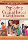 Exploring Critical Issues in Gifted Education: A Case Studies Approach