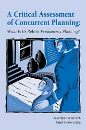 A Critical Assessment of Concurrent Planning: What Is Its Role in Permanency Planning?