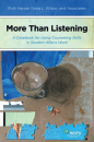 More Than Listening: A Casebook for Using Counseling Skills in Student Affairs Work