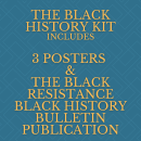 2023 Black Resistance Kit - 3 posters and BHB Theme Magazine