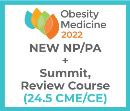 Obesity Medicine 2022 Virtual - NP/PA - Spring Summit + Review Course + NEW Membership (24.5 CME) Ma