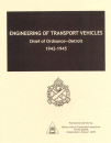 Engineering of Transport Vehicles 1942-45 * Reprinted by the MVPA