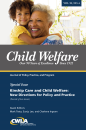 Child Welfare Journal Vol. 95, No. 4 Special Issue: Kinship (2 of 2) (Digital PDF)