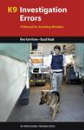 K9 Investigation Errors, A Manual for Avoiding Mistakes 