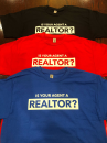 T-Shirt Is Your Agent A Realtor 